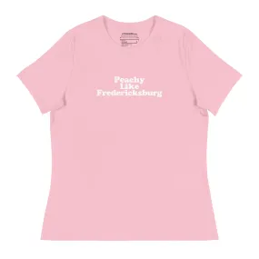 Peachy Like Fredericksburg Women's Relaxed T-shirt